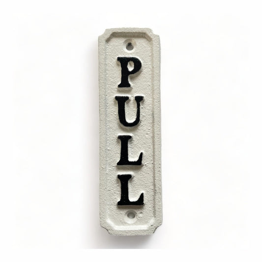 ~Pull~ Sign, White