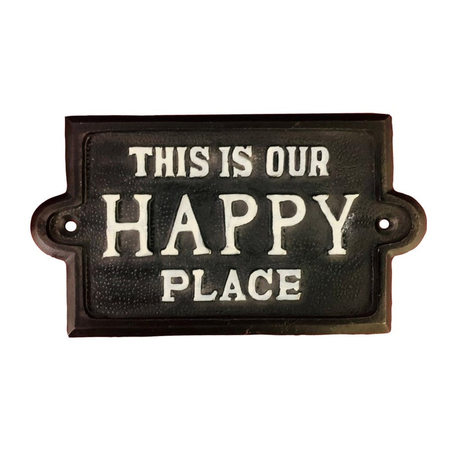 Sign "This is our Happy Place", Black