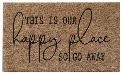 Paillasson en fibre de coco, "This Is Our Happy Place So Go Away", tapis d'entrée, naturel